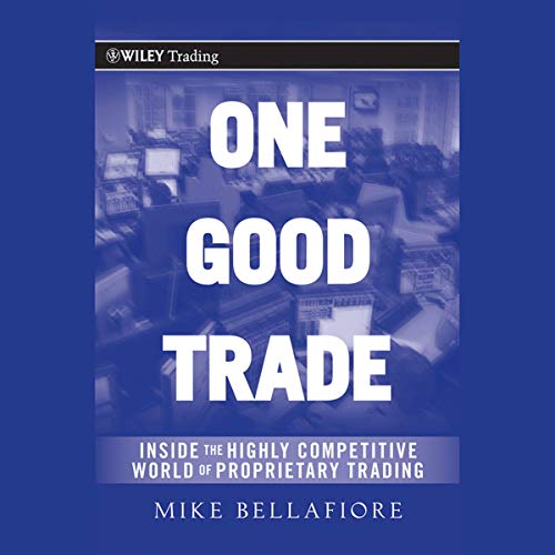 Mike Bellafiore – One Good Trade Audiobook