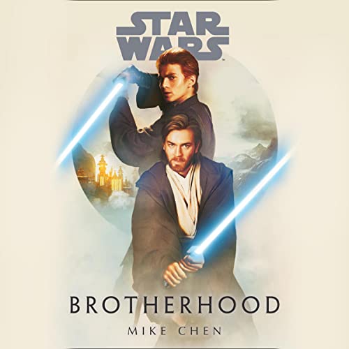 Mike Chen – Star Wars: Brotherhood Audiobook