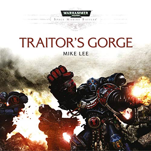 Mike Lee – Traitor’S Gorge Audiobook