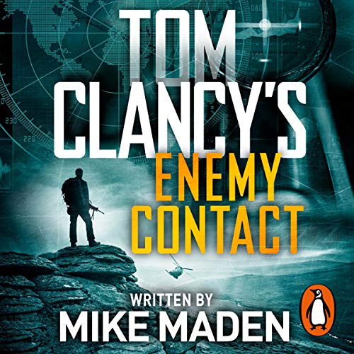 Mike Maden – Tom Clancy Enemy Contact Audiobook