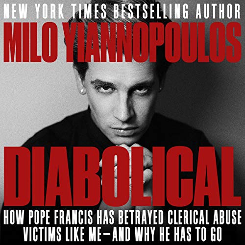 Milo Yiannopoulos – Diabolical Audiobook