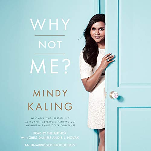 Mindy Kaling – Why Not Me? Audiobook