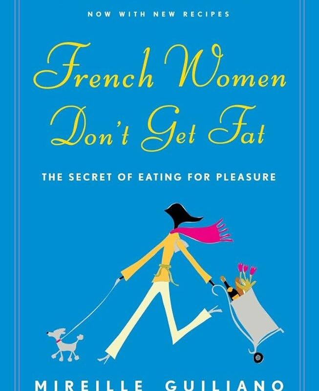 Mireille Guiliano - French Women Don'T Get Fat Audiobook