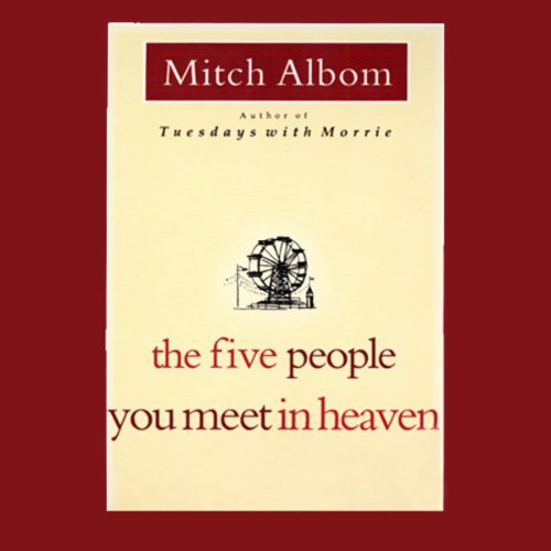 Mitch Albom – The Five People You Meet in Heaven Audiobook