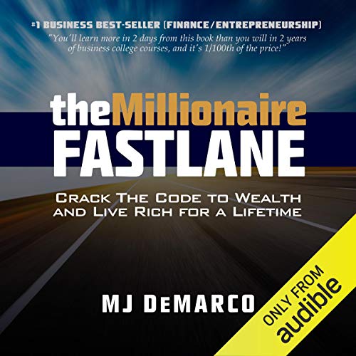 Mj Demarco – The Millionaire Fastlane Audiobook