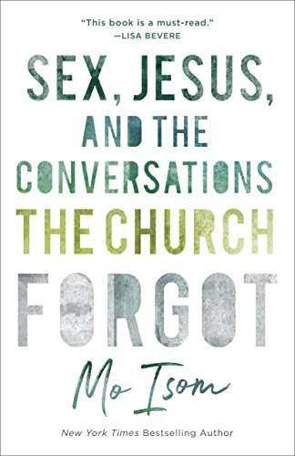 Mo Isom – Sex, Jesus, And the Conversations the Church Forgot Audiobook