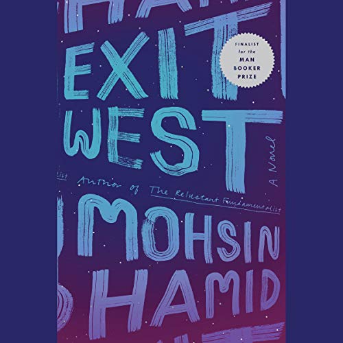 Mohsin Hamid – Exit West Audiobook