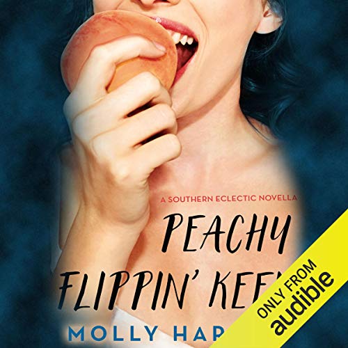 Molly Harper – Peachy Flippin’ Keen Audiobook