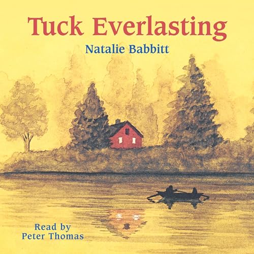 Natalie Babbitt – Tuck Everlasting Audiobook