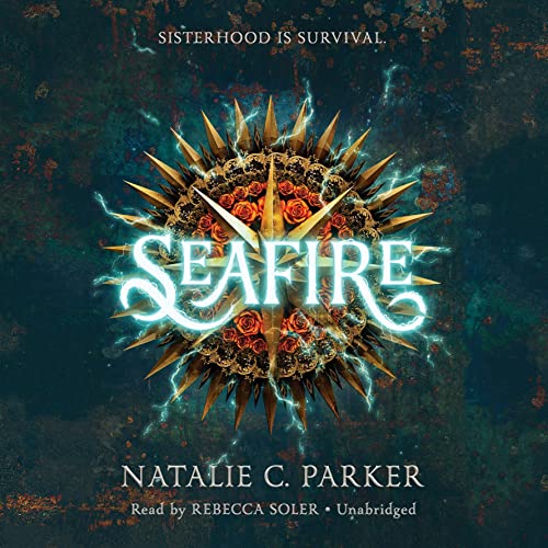 Natalie C. Parker – Seafire Audiobook