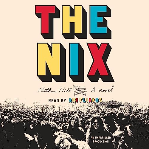 Nathan Hill – The Nix Audiobook