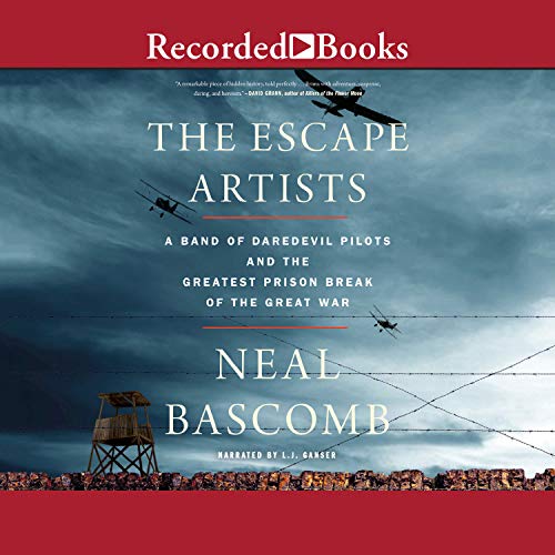 Neal Bascomb – The Escape Artists Audiobook