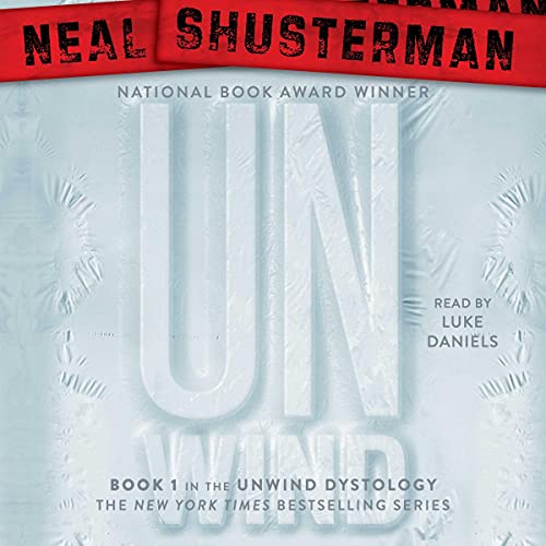 Neal Shusterman – Unwind Audiobook: A Riveting Listen!