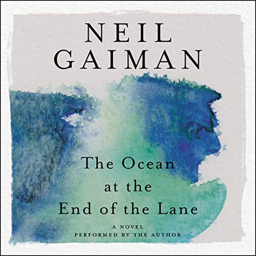 Neil Gaiman – The Ocean at the End of the Lane Audiobook