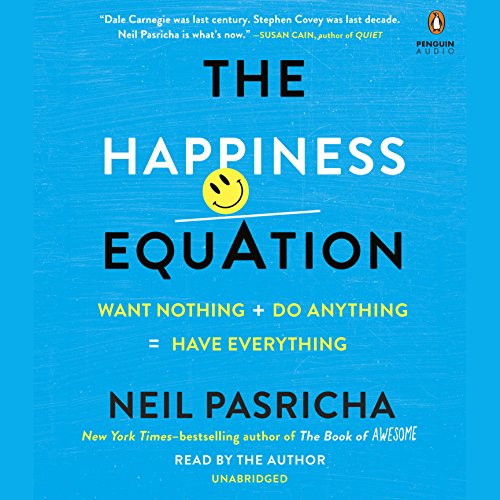 Neil Pasricha – The Happiness Equation Audiobook