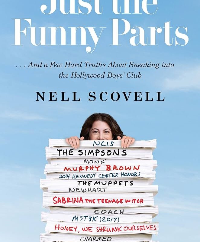 Nell Scovell - Just the Funny Parts Audiobook