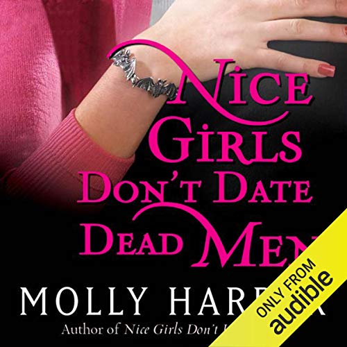 Nice Girls Don’T Date Dead Men Audiobook – Molly Harper