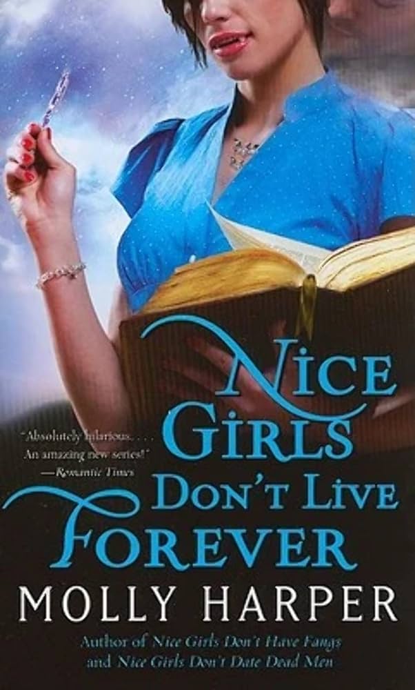 Nice Girls Don’T Live Forever Audiobook – Molly Harper