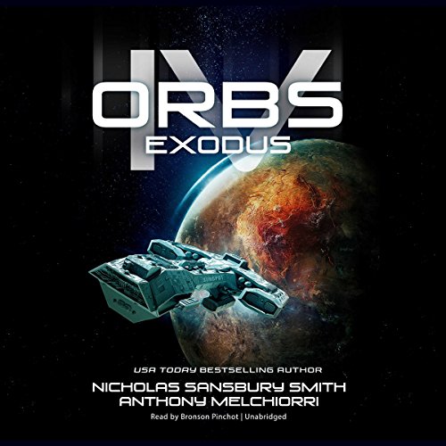 Nicholas Sansbury Smith – Orbs IV Audiobook: A Thrilling Listen!