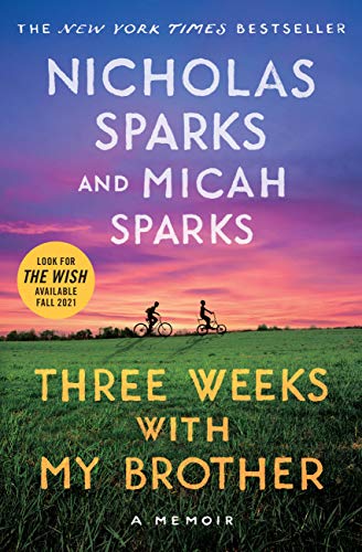 Nicholas Sparks – Three Weeks With My Brother Audiobook