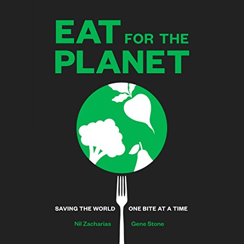 Nil Zacharias – Eat for the Planet Audiobook