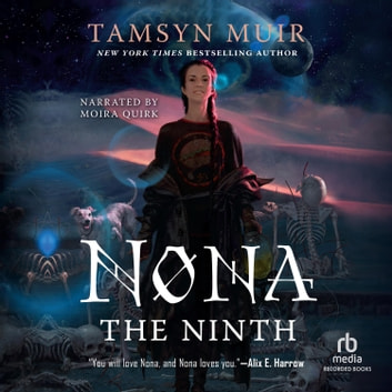 Tamsyn Muir - Nona the Ninth Audiobook  