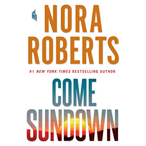 Nora Roberts – Come Sundown Audiobook