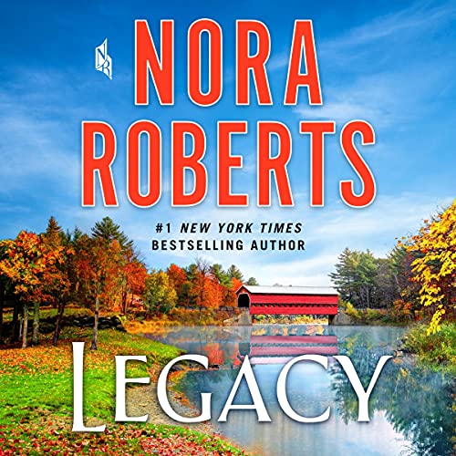 Nora Roberts – Legacy: A Novel Audiobook