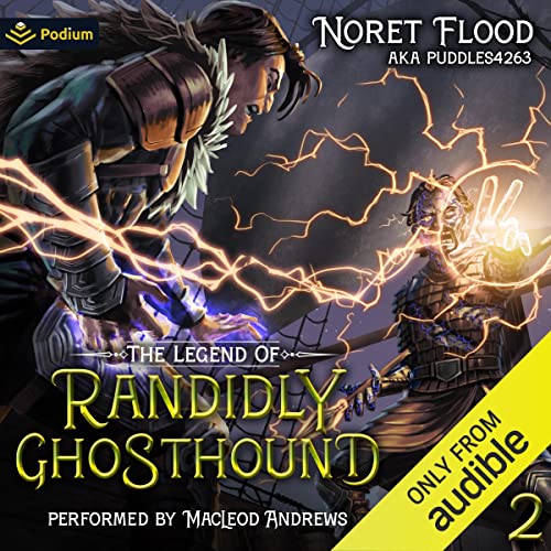 Noret Flood – The Legend of Randidly Ghosthound 2 Audiobook