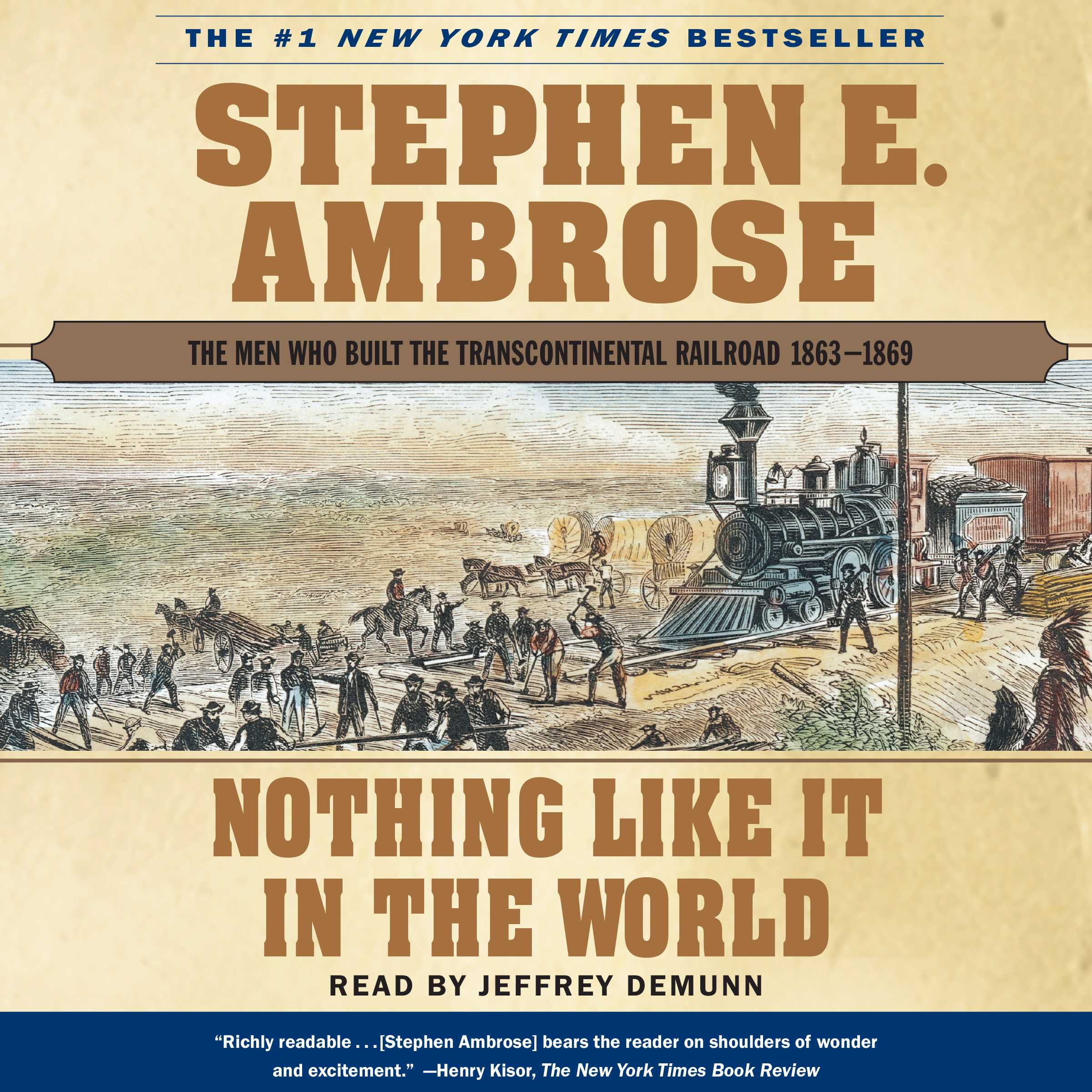 Stephen E. Ambrose - Nothing Like It In the World Audiobook  