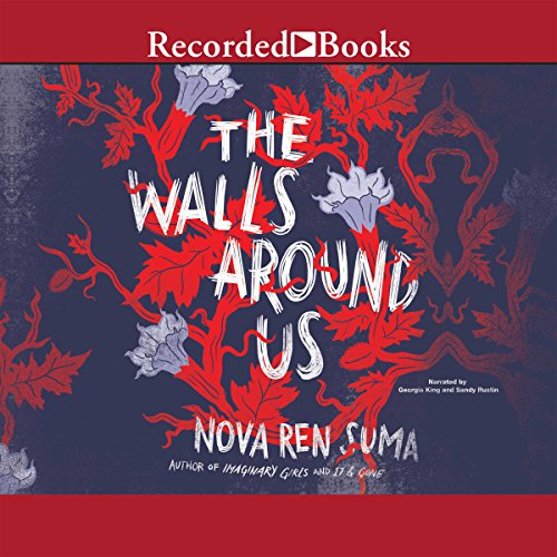 Nova Ren Suma – The Walls Around Us Audiobook: Unveil Secrets