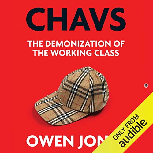 Owen Jones – Chavs Audiobook