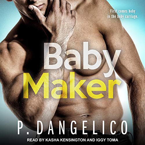 P. Dangelico – Baby Maker Audiobook