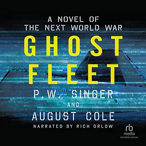 P. W. Singer – Ghost Fleet Audiobook