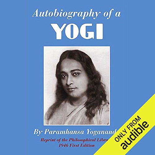 P. Yogananda – Autobiography of a Yogi Audiobook