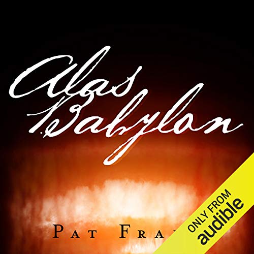 Pat Frank – Alas, Babylon Audiobook