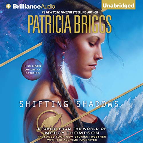 Patricia Briggs – Shifting Shadows Audiobook