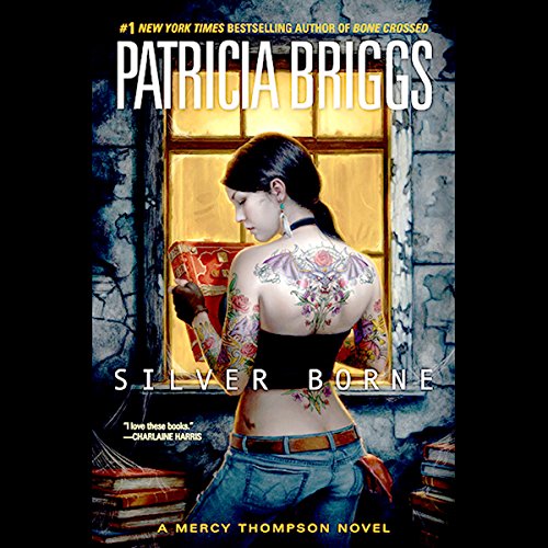 Patricia Briggs – Silver Borne Audiobook: Unleash the Magic