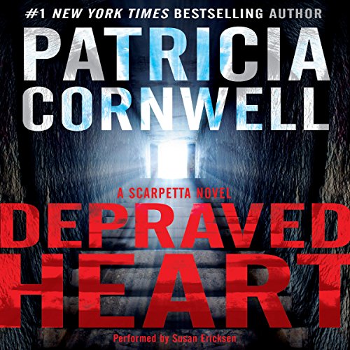 Patricia Cornwell – Depraved Heart Audiobook