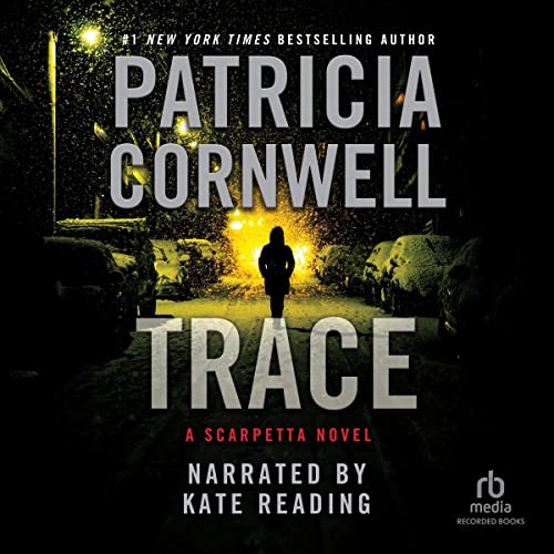 Patricia Cornwell – Trace Audiobook