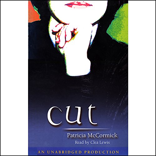 Patricia Mccormick - Cut Audiobook