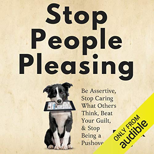 Patrick King – Stop People Pleasing Audiobook