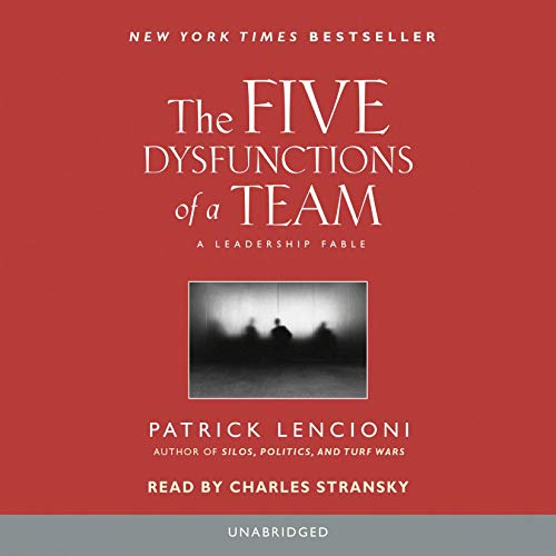 Patrick Lencioni – The Five Dysfunctions of a Team Audiobook