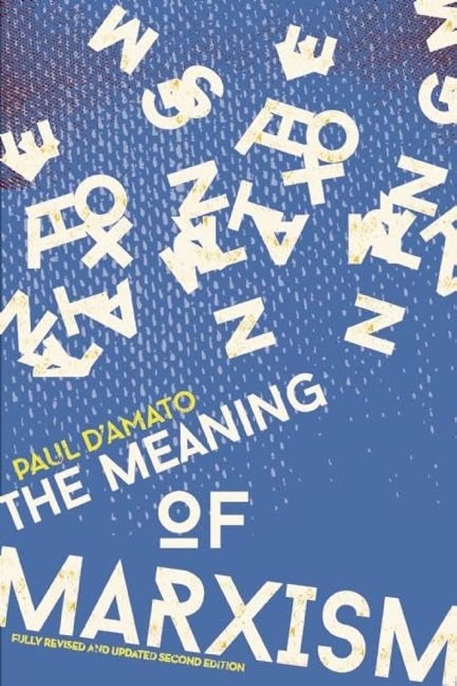 Paul D’Amato – The Meaning of Marxism Audiobook