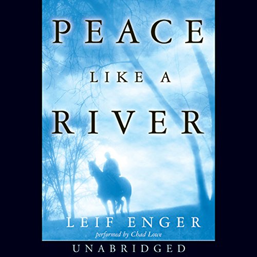 Leif Enger - Peace Like a River Audiobook  