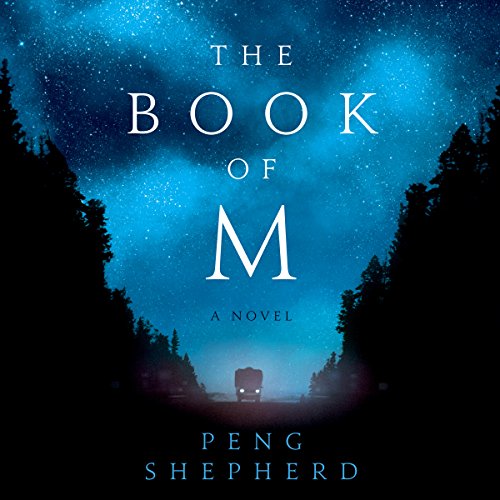 Peng Shepherd – The Book of M Audiobook