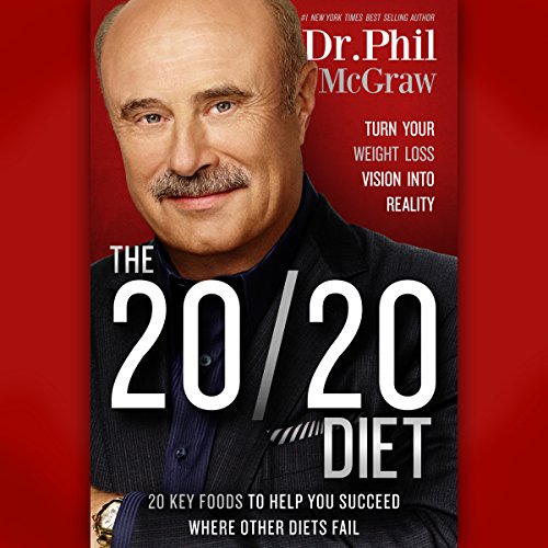 Phil Mcgraw – The 20/20 Diet Audiobook