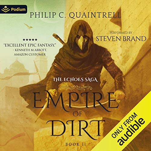 Philip C. Quaintrell – Empire of Dirt Audiobook