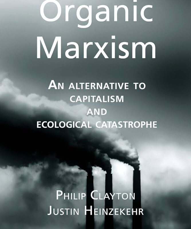 Philip Clayton - Organic Marxism Audiobook