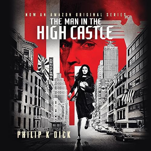 Philip K. Dick – The Man in the High Castle Audiobook